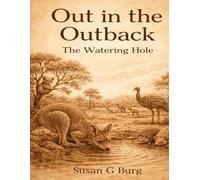 Out in the Outback-The Watering Hole