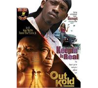 Out Kold & Keepin It Real