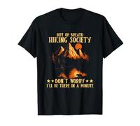 Out Of Breath Hiking Society Don't Worry Minute T-Shirt
