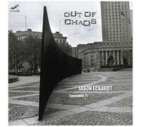 Out Of Chaos : After Serra Pour Flûte Basse, Clarinette Basse, Violon, Violoncelle Et Piano, Tangled Loops Pour Saxophone Soprano Et Piano, A Glimpse Retraced Pour Piano Solo, Flûte Piccolo...