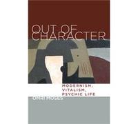 Out of Character by Omri Moses Omri Moses (Auteur)