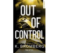 Out of control - Version française Série Full Throttle Tome 4 - K. Bromberg - Hugo Poche - Poche - Roman