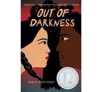 Out of Darkness by Ashley Hope Perez Unknown (Auteur)