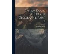 Out Of Door Studies In Geography, Part 1