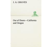 Out Of Doors-California And Oregon