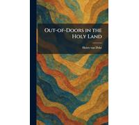 Out-of-Doors in the Holy Land
