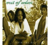 Out of Eden - Lovin' the Day