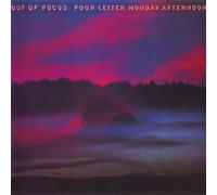 Out of Focus - Four Letter Monday Afternoon