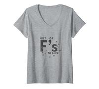 Out of Fs to Give Sassy Attitude Déclaration T-Shirt avec Col en V, Femme, Gris Chiné, L