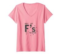 Out of Fs to Give Sassy Attitude Déclaration T-Shirt avec Col en V, Femme, Rose, L