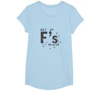 Out of Fs to Give Sassy Attitude Déclaration T-Shirt, Fille, Bleu Céleste, L