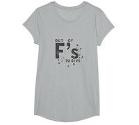Out of Fs to Give Sassy Attitude Déclaration T-Shirt, Fille, Gris Chiné, L