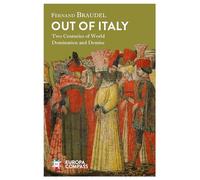 Out of Italy: Two Centuries of World Domination and Demise