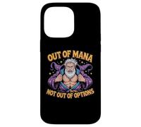 Out of Mana Not Out of Options Fantasy Wizard Blague Coque pour iPhone 14 Pro Max