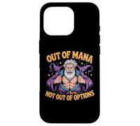 Out of Mana Not Out of Options Fantasy Wizard Blague Coque pour iPhone 16 Pro