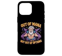 Out of Mana Not Out of Options Fantasy Wizard Blague Coque pour iPhone 16 Pro Max