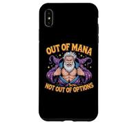 Out of Mana Not Out of Options Fantasy Wizard Blague Coque pour iPhone XS Max