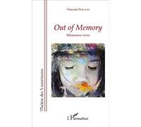 Out of Memory Mémoires vives - Vincent Dheygre - L'harmattan - broché - Théâtre