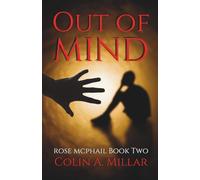 Out of Mind: Rose McPhail book two