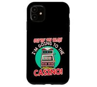 Out of My Way Going to Casino Gift Slot Machine à Jouer Coque pour iPhone 11