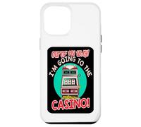 Out of My Way Going to Casino Gift Slot Machine à Jouer Coque pour iPhone 12 Pro Max