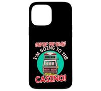 Out of My Way Going to Casino Gift Slot Machine à Jouer Coque pour iPhone 13 Pro Max