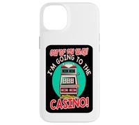 Out of My Way Going to Casino Gift Slot Machine à Jouer Coque pour iPhone 14 Plus