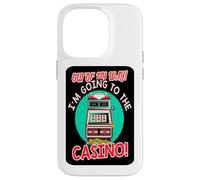 Out of My Way Going to Casino Gift Slot Machine à Jouer Coque pour iPhone 14 Pro