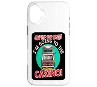 Out of My Way Going to Casino Gift Slot Machine à Jouer Coque pour iPhone 16 Plus