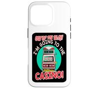 Out of My Way Going to Casino Gift Slot Machine à Jouer Coque pour iPhone 16 Pro
