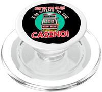 Out of My Way Going to Casino Gift Slot Machine à Jouer PopSockets PopGrip pour MagSafe