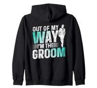 Out of My Way I'm The Groom Enterrement de Vie de Jeune Fille Sweat à Capuche