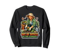 « Out of Office, in The Garden » Sweatshirt