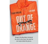 Out of Orange by Cleary Wolters Paperback Book Inconnu (Auteur)
