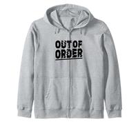 Out of Order - Drôle Sarcasme Ironie pour Hommes Femmes Sweat à Capuche