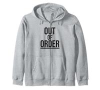 Out of Order - Drôle Sarcasme Ironie pour Hommes Femmes Sweat à Capuche
