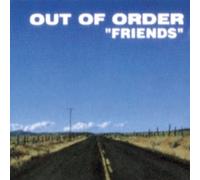 Out of Order - Friends [Import]