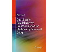 Out-Of-Order Parallel Discrete Event Simulation For Electronic System-Level Design