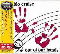 Pablo Cruise – Out of Our Hands – CD Édition limitée (Import Japon)