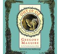 Out of Oz Final Volume in The Wicked Years [Import]