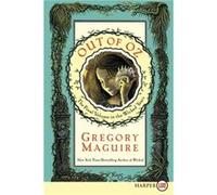 Out of Oz LP by Gregory Maguire Gregory Maguire (Auteur)