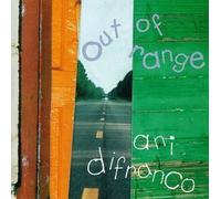 Out of Range by Difranco, Ani (1994-07-26)