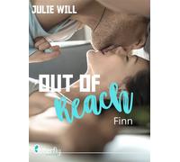 Out of reach - Julie Will - Butterfly Eds - broché - Roman