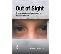 Out of Sight by McAuley & Robert The University of the West Indies & Trinidad and Tobago McAuley Robert The University of the West Indies Trinidad and Tobago (Auteur)