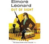 Out of Sight Leonard, Elmore (Auteur)