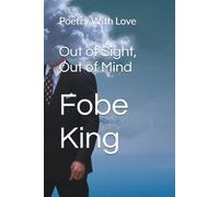 Out of Sight, Out of Mind: Poetry With Love