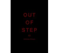 OUT OF STEP #2