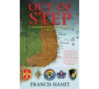 Out of Step - Part One -: A Memoir of the Vietnam War