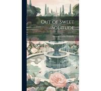 Out Of Sweet Solitude