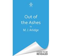 Out of the Ashes - M. J. Arlidge - Orion - ebook (ePub) - Livre